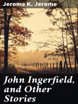 cover image of John Ingerfield, and Other Stories